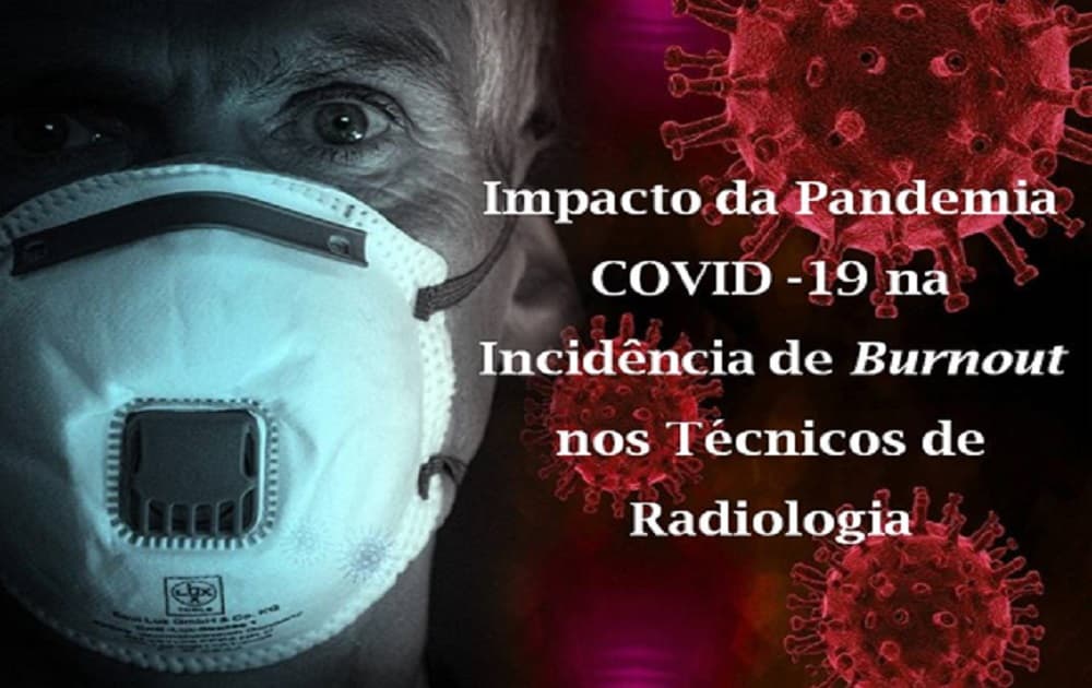 "Burnout among Portuguese radiographers during the COVID-19 pandemic"
