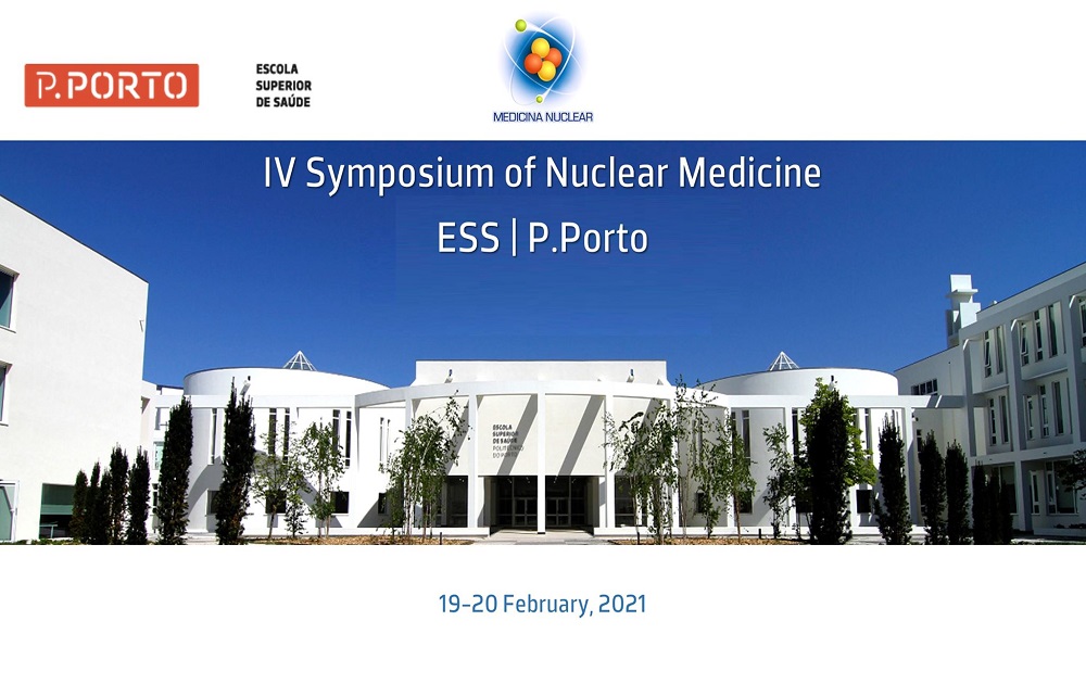 IV Symposium of Nuclear Medicine ESS PP Porto